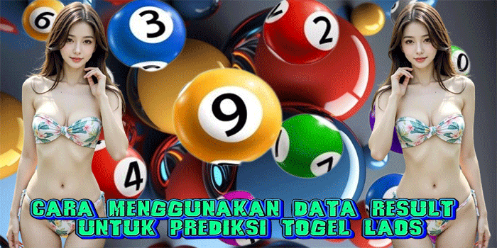 Cara Menggunakan Data Result Untuk Prediksi Togel Laos